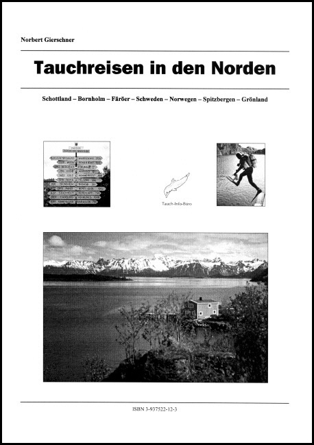 Tauchreisen in den Norden - Norbert Gierschner, Günter Neubert, Dietmar Steinbach, Gerd Meyer, Ralf Scheibe