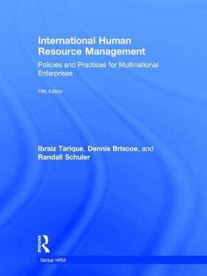 International Human Resource Management - Ibraiz Tarique, Dennis R. Briscoe, Randall S. Schuler