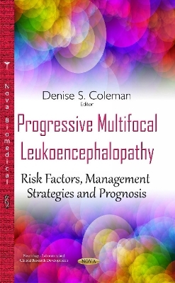 Progressive Multifocal Leukoencephalopathy - 