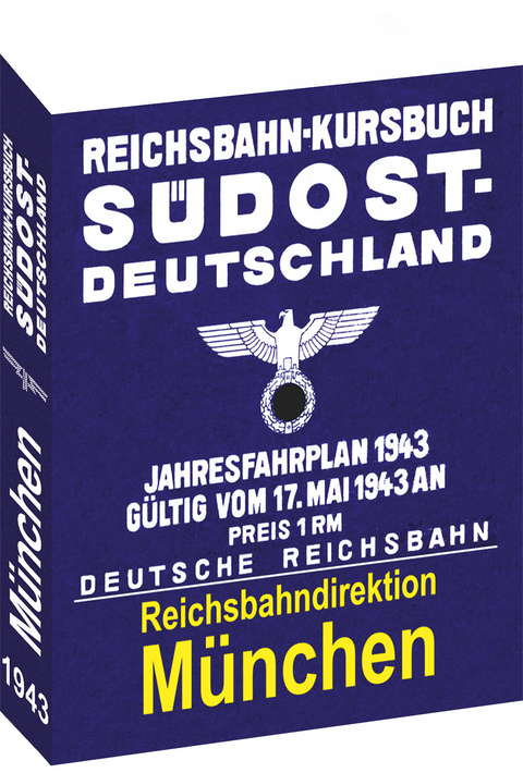 Reichsbahn - Kursbuch Südost-Deutschland 1943 Reichsbahndirektion München - 