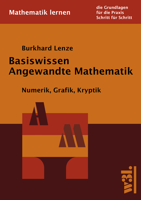 Basiswissen Angewandte Mathematik - Burkhard Lenze