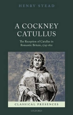 A Cockney Catullus - Henry Stead
