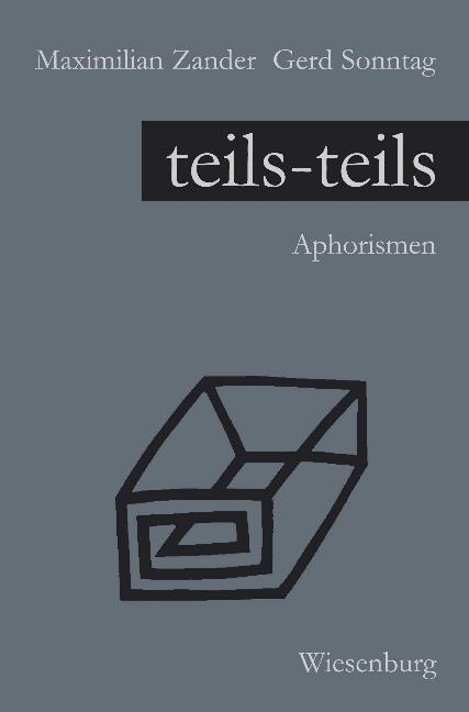 Teils - teils - Maximilian Zander, Gerd Sonntag