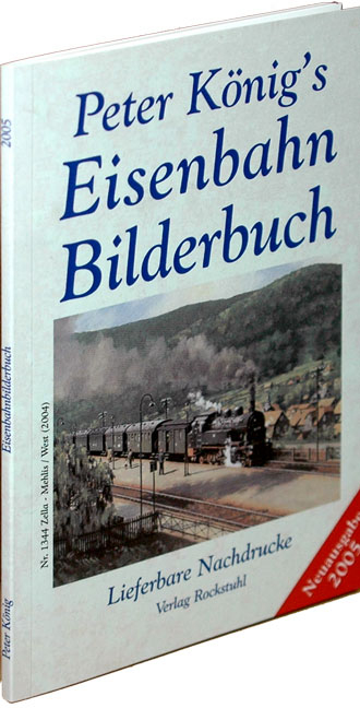 Peter König's Eisenbahn Bilderbuch - Peter König