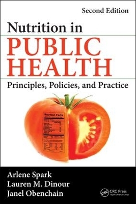 Nutrition in Public Health - Arlene Spark, Lauren M. Dinour, Janel Obenchain