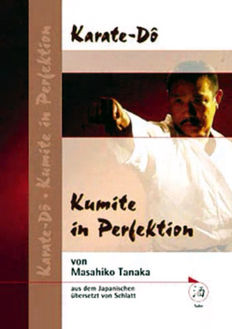 Karate-Dô, Kumite in Perfektion - Masahiko Tanaka