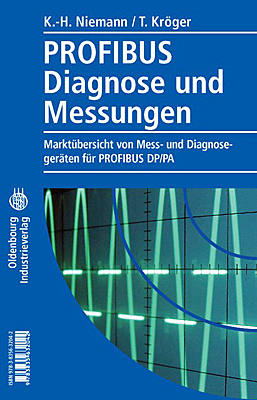 Profibus Diagnose und Messungen - Karl-Heinz Niemann, Timo Kröger