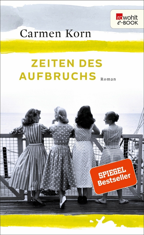 Zeiten des Aufbruchs -  Carmen Korn