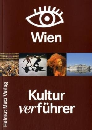 Kulturverführer Wien - 
