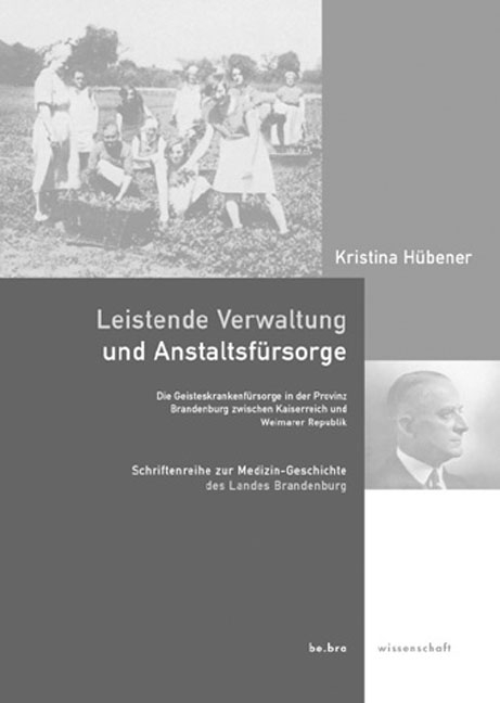 Leistende Verwaltung und Anstaltsfürsorge - Kristina Hübener