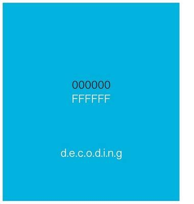 000000ffffff Decoding - Lina Farra