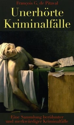 Unerhörte Kriminalfälle - 