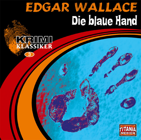 Edgar Wallace - Die blaue Hand - Edgar Wallace