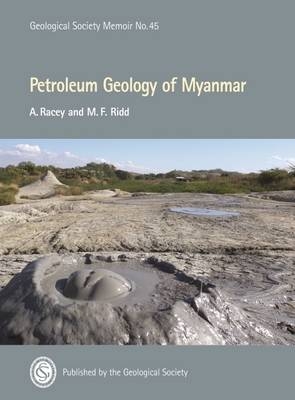 Petroleum Geology of Myanmar - A. Racey, M F. Ridd