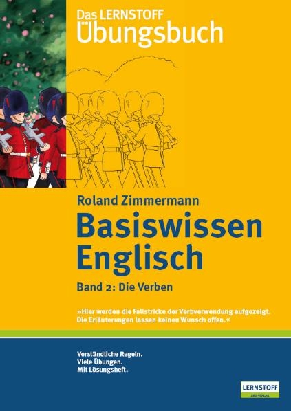 Das Lernstoff Übungsbuch / Basiswissen Englisch. Band 2: Die Verben - Roland Zimmermann