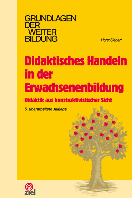 Didaktisches Handeln in der Erwachsenenbildung - Horst Siebert