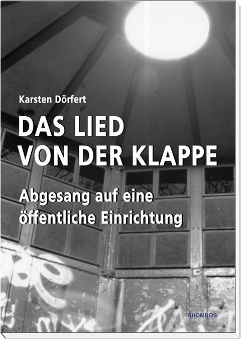 Das Lied von der Klappe - Karsten Dörfert