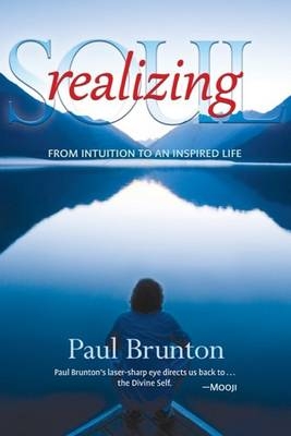 Realizing Soul - Paul Brunton