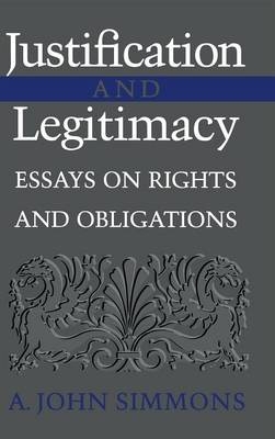 Justification and Legitimacy - A. John Simmons