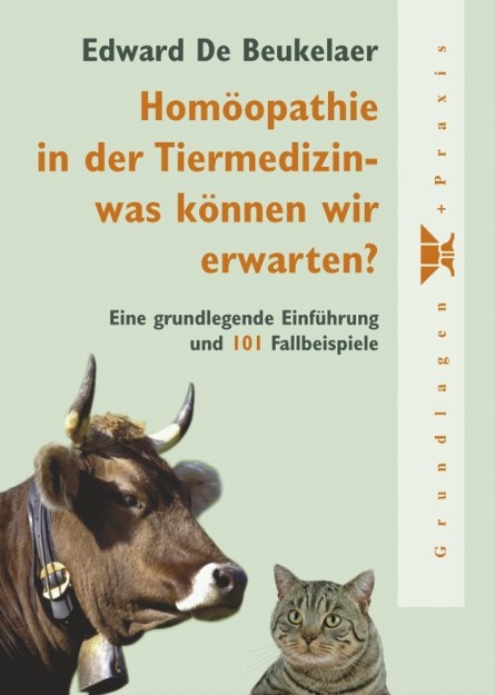 Homöopathie in der Tiermedizin - was können wir erwarten? - Edward De Beukelaer