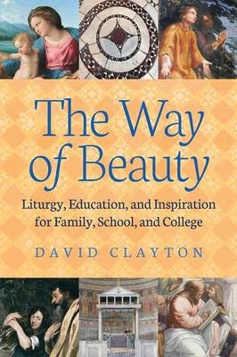 The Way of Beauty - David Clayton