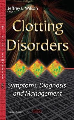 Clotting Disorders - 