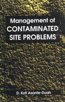 Management of Contaminated Site Problems - Kofi Asante-Duah