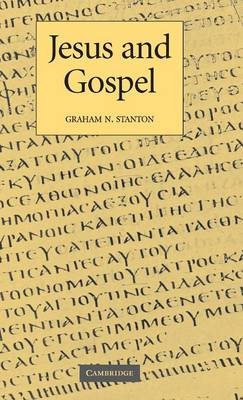 Jesus and Gospel - Graham N. Stanton