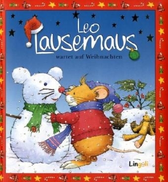 Leo Lausemaus wartet auf Weihnachen