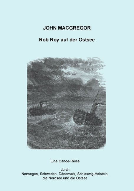 Rob Roy auf der Ostsee - Macgregor John