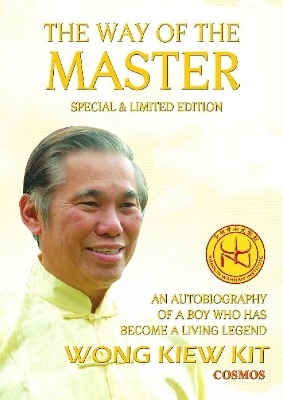 The Way of the Master (Special & Limited Edition) - Kiew Kit Wong
