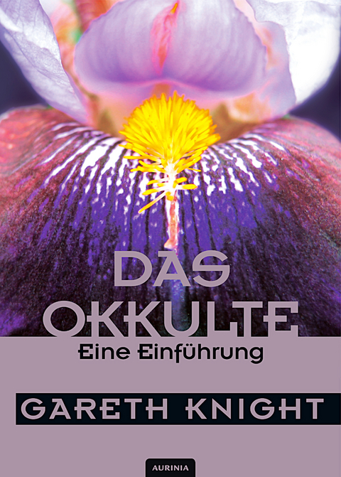 Das Okkulte - eine Einführung - Gareth Knight