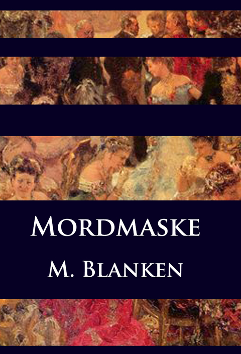 Mordmaske - M. Blanken