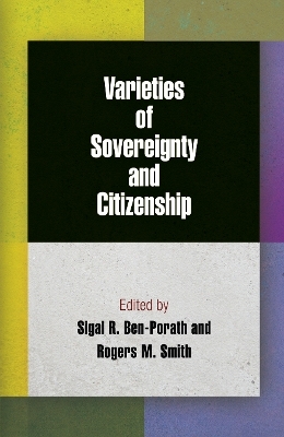 Varieties of Sovereignty and Citizenship - 