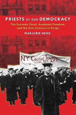 Priests of Our Democracy - Marjorie Heins