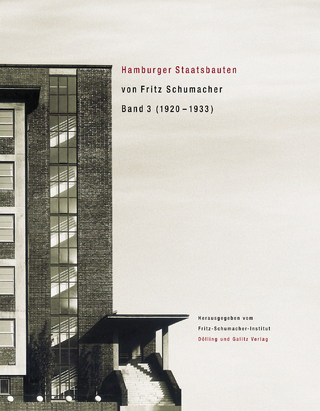 Hamburger Staatsbauten von Fritz Schumacher - Dieter Schädel; Fritz Schumacher
