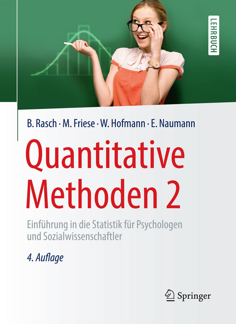 Quantitative Methoden 2 - Björn Rasch, Malte Friese, Wilhelm Hofmann, Ewald Naumann