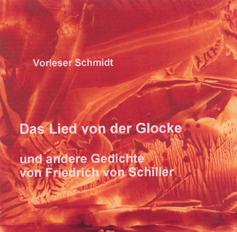 Das Lied von der Glocke - Friedrich Schiller