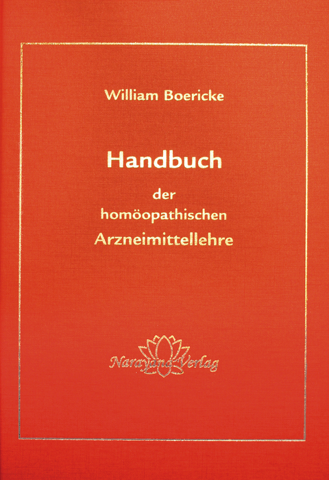Handbuch der homöopatischen Arzneimittellehre - William Boericke