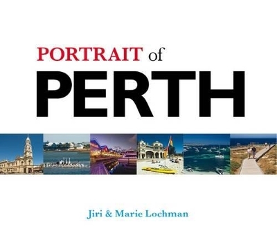 Portrait of Perth - Jiri Lochman, Marie Lochman
