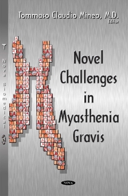 Novel Challenges in Myasthenia Gravis - Tommaso Claudio Mineo