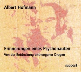 Erinnerungen eines Psychonauten - Albert Hofmann