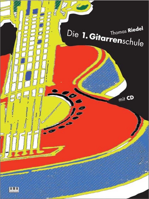 Die 1. Gitarrenschule - Thomas Riedel