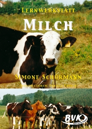 Lernwerkstatt Milch - Simone Schürmann