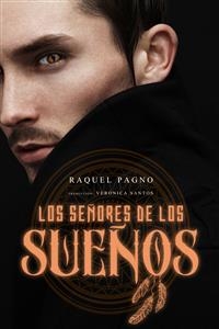 Los Señores de los Sueños -  Raquel Pagno