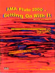 AMA Flute 2000 - Getting On With It - englisch sprachig - Robert Winn