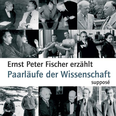 Paarläufe der Wissenschaft - Ernst P Fischer, Klaus Sander