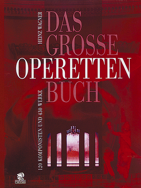 Das grosse Operettenbuch - Heinz Wagner