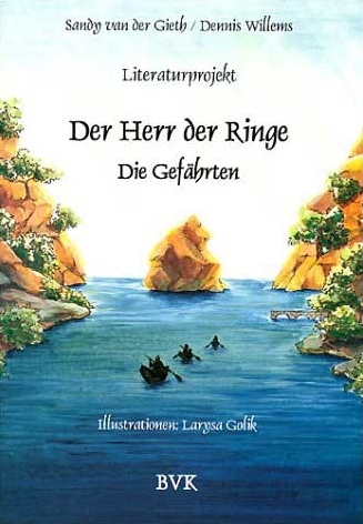 Literaturprojekt Der Herr der Ringe - Sandy van der Gieth, Dennis Willems