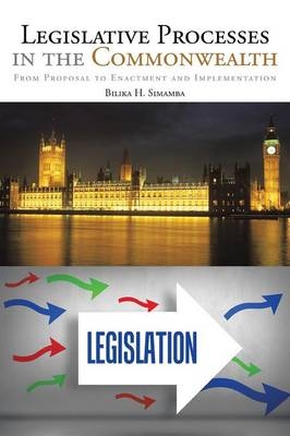 Legislative Processes in the Commonwealth - Bilika H Simamba